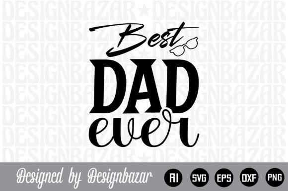 Best Dad Ever: A Versatile Display Font for Creative Projects