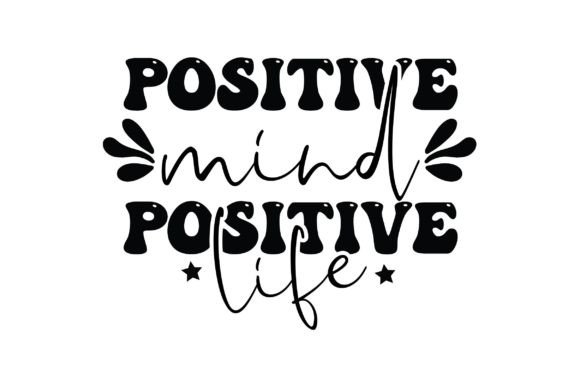 Cultivating a Positive Mind Positive Life: Practical Strategies for Modern Resilience