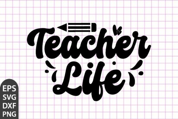 Teacher Life Retro SVG: Merging Nostalgic Design with Modern Educator Identity