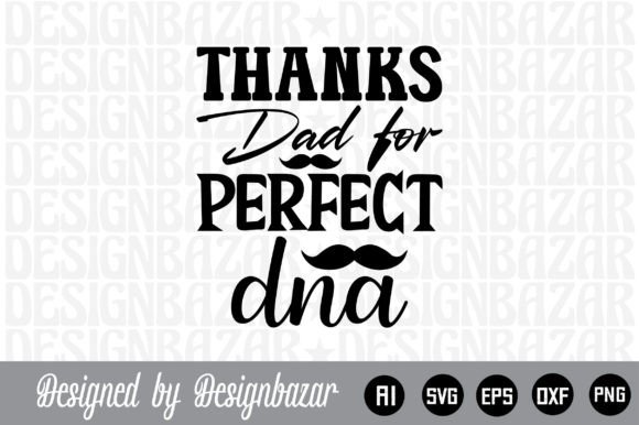 Thanks Dad for Perfect DNA: Celebrating Genetics with Humor and Heart