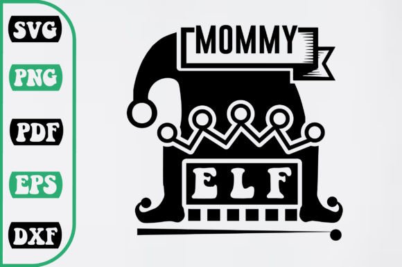 Unwrapping the Magic: A Complete Guide to Mommy Elf SVG Designs for Holiday Crafting